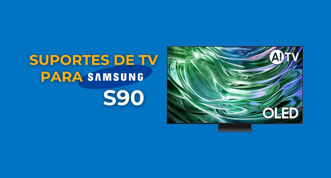 Guia de Suporte para TV Samsung Série S90C