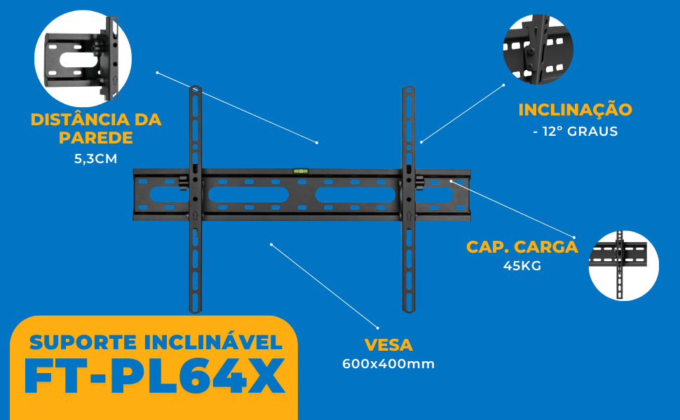Suporte Inclinável para TV de LED / OLED / QLED / NANO 37" até 75" com Peso até 45kg - FT-PL64X