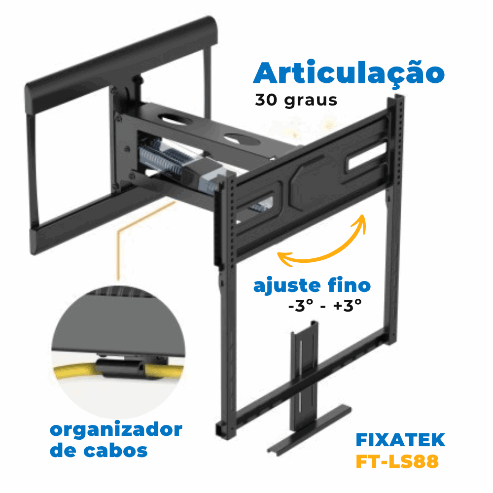 Suporte Articulado com Ajuste de Altura para TV LED 43" á 75'' FT-LS88 - Fixatek - Fixatek