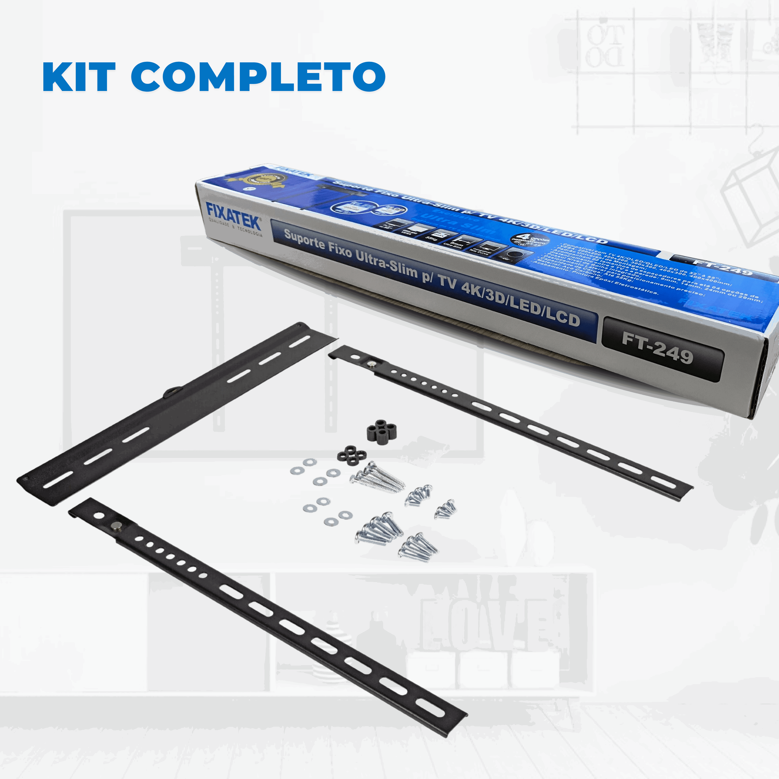 Suporte Fixo para TV LED / OLED / QLED até 55' com Peso até 55kg FT-249 - Fixatek - Fixatek