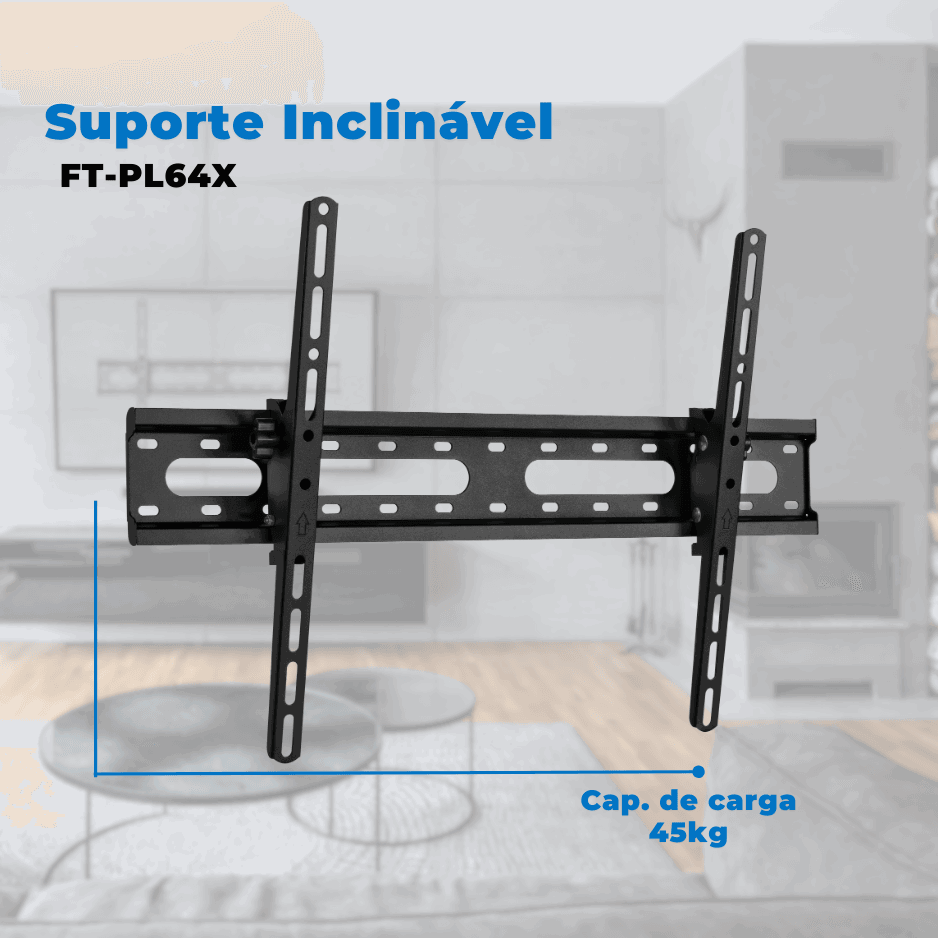 Suporte Inclinável para TV de LED / OLED / QLED / NANO 37" até 70" com Peso até 45kg - FT-PL64X - Fixatek
