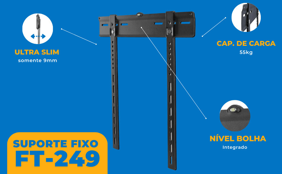 Suporte Fixo para TV LED / OLED / QLED até 55' com Peso até 55kg FT-249 - Fixatek - Fixatek