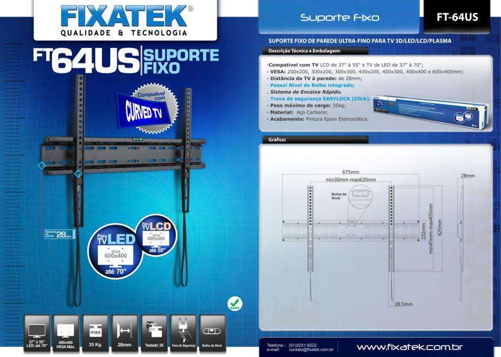 Suporte Fixo para TV LED 37" até 70" FT-64US - Fixatek - Fixatek