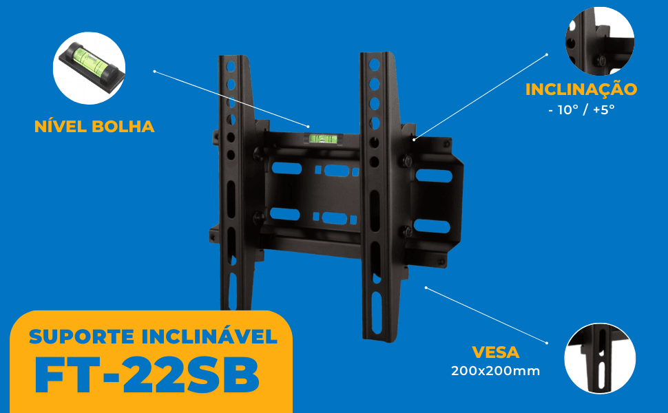 Suporte Inclinável para TV LED / OLED / QLED 23" até 47" com Peso até 35kg FT-22SB - Fixatek - Fixatek