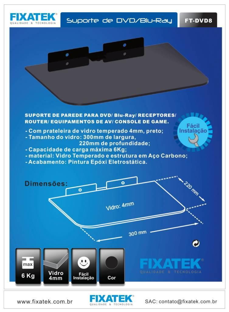 Prateleira para Aparelho de DVD/BLU-RAY FT-DVD8 - Fixatek - Fixatek