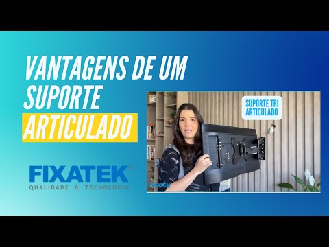 Video - Vantagens de adquirir um suporte articulado - Pq comprar um suporte articulado - FT-2251P
