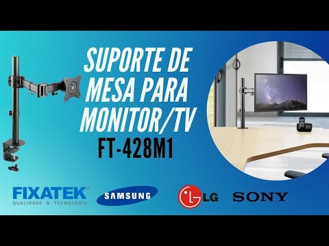 Video - Suporte de mesa para monitor ou TV articulado Fixatek - FT-428M1