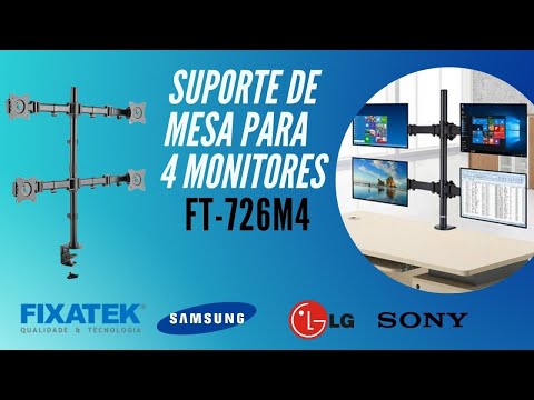 Video - Suporte articulado de mesa para quatro 4 monitores ou TV Fixatek - FT-726M4