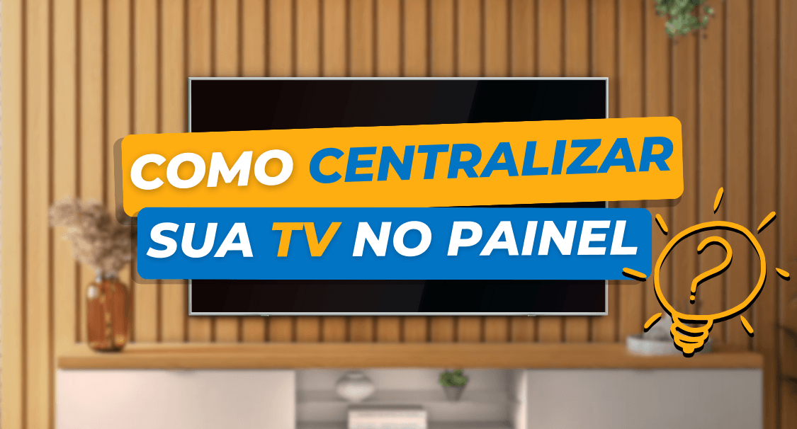 O SEGREDO para instalar a TV Centralizada no painel/parede - Fixatek