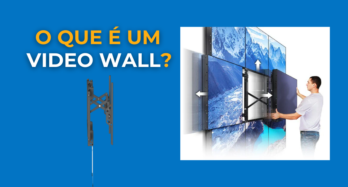 O Que é um Video Wall?