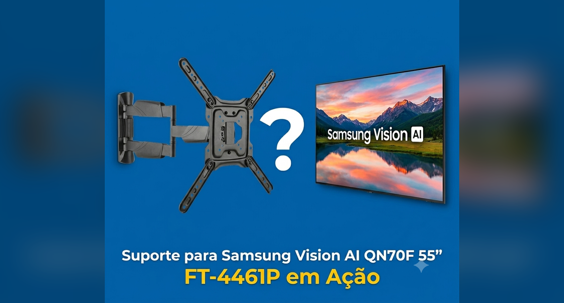 Suporte para Samsung Vision AI QN70F 55": FT-4461P em Ação