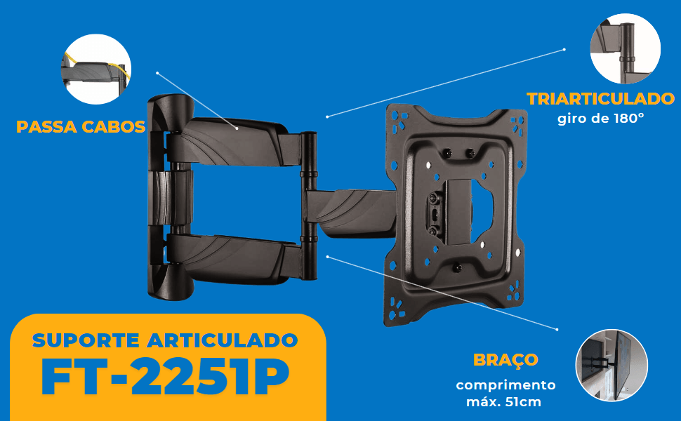Suporte Articulado para TV LED 23" até 50" com Peso até 35 kg FT-2251P - Fixatek - Fixatek