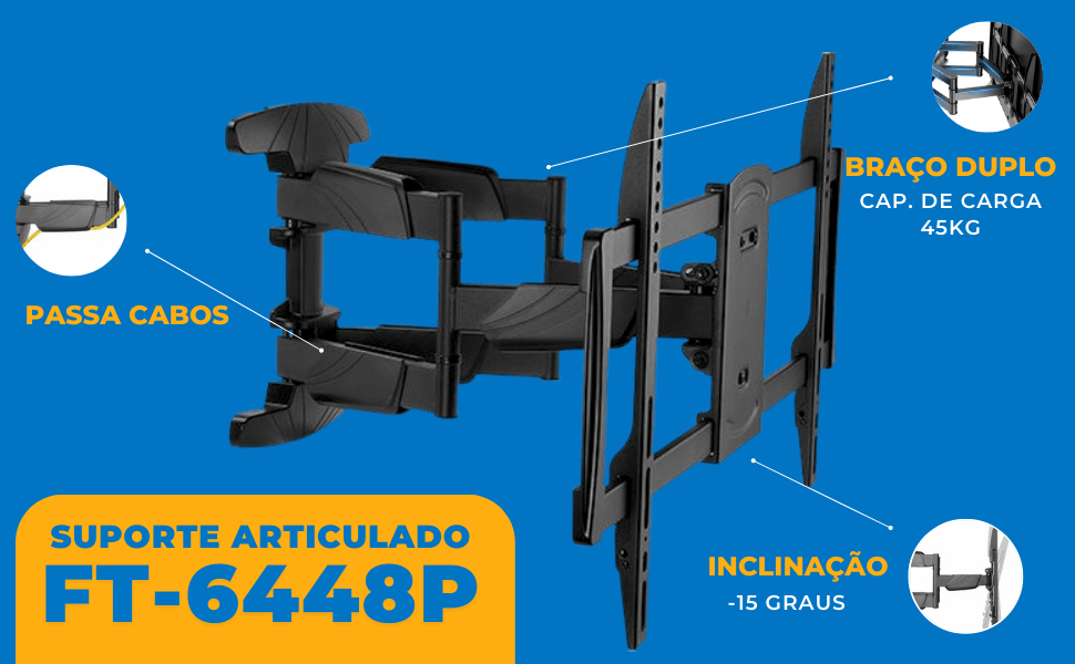 Suporte Articulado Reforçado Braço Duplo Tipo Sanfona para Tv LED 37" á 70'' com Peso até 45kg FT-6448P - Fixatek - Fixatek
