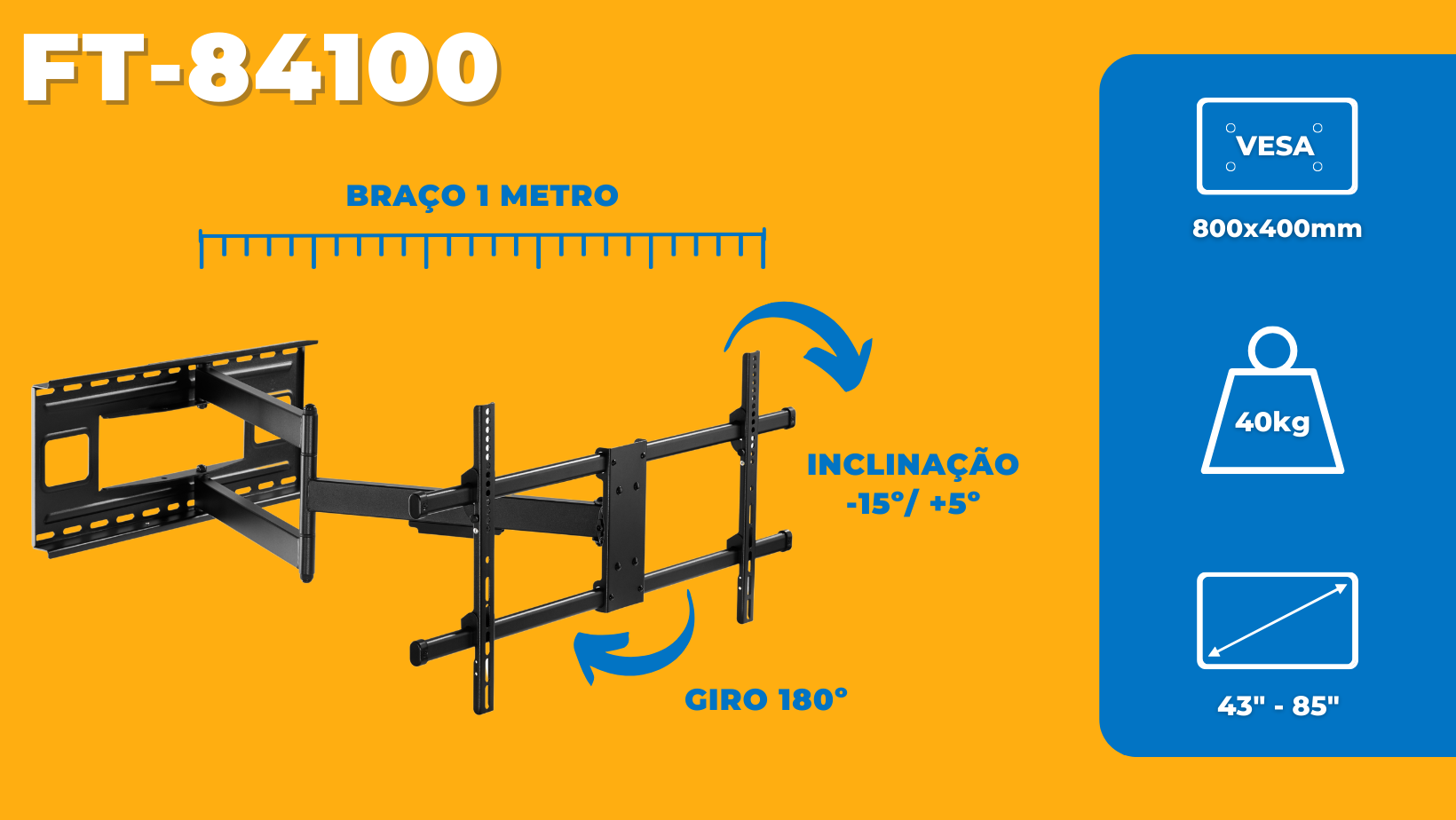 Suporte Articulado para TV LED 43" Até 82'' com Peso Até 40 Kg FT-84100 - Fixatek - Fixatek