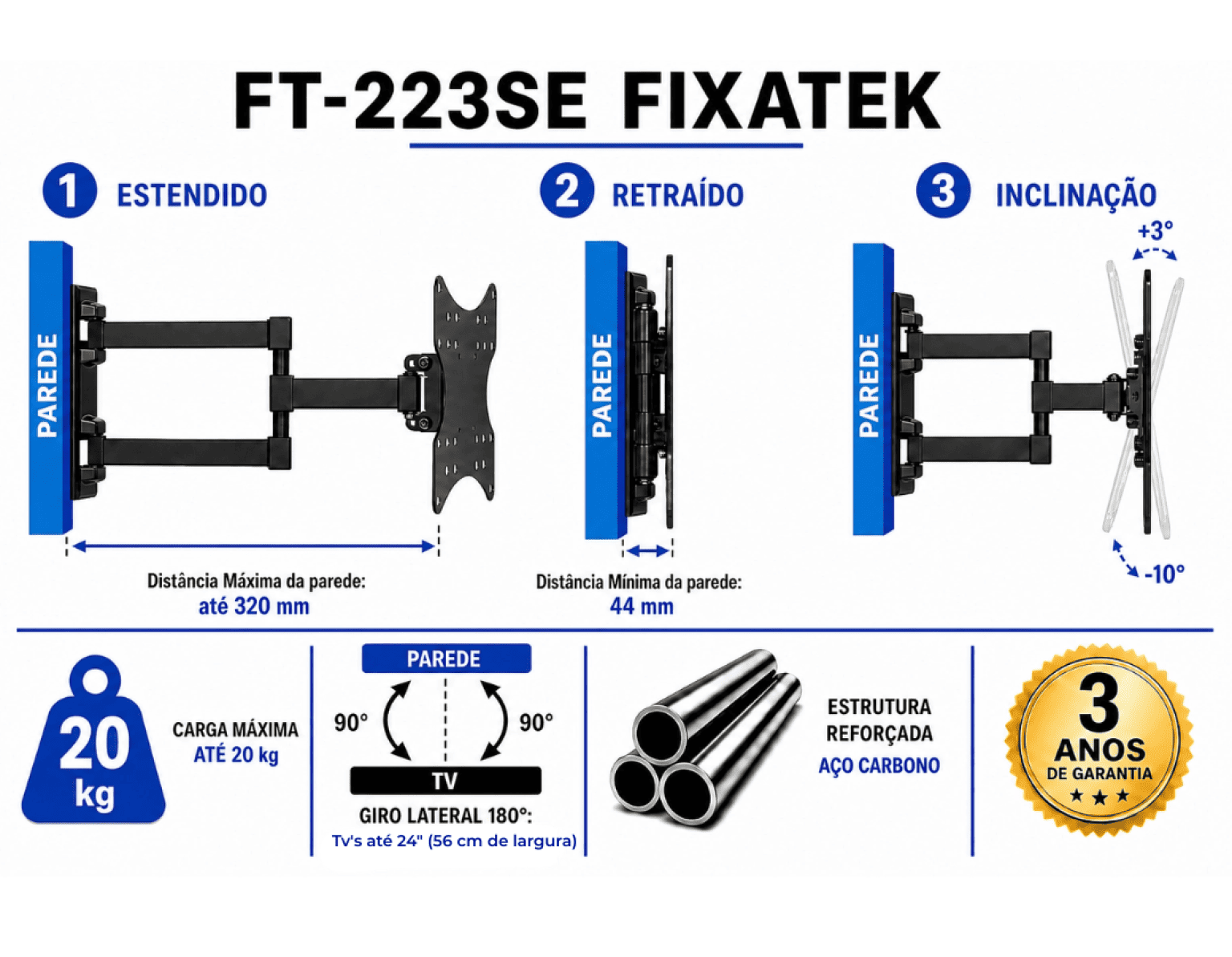 Suporte Articulado para TV LED 23" até 43" Com Peso Até 20 Kg FT-223SE - Fixatek