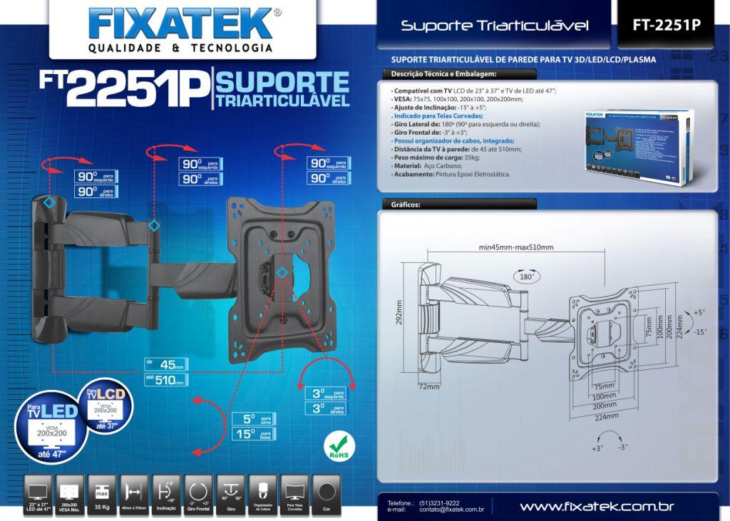 Suporte Articulado para TV LED 23" até 50" com Peso até 35 kg FT-2251P - Fixatek - Fixatek
