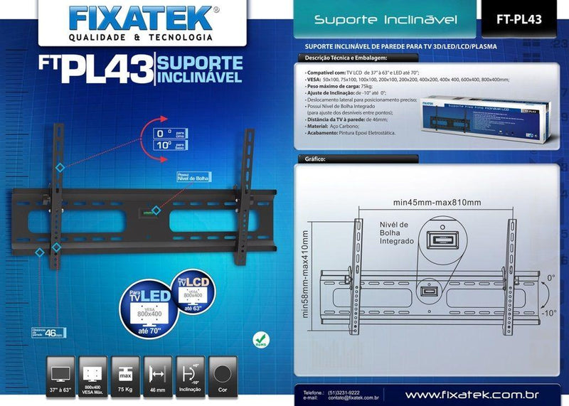 Suporte Inclinável para TV LED até 70" FT-PL43 - Fixatek - Fixatek