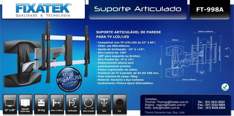 Suporte Articulado para TV LED até 55" E LCD/PLASMA 32" á 47" FT-998A - Fixatek - Fixatek