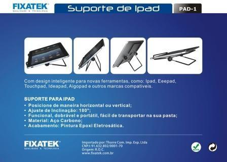 Suporte Universal para Ipad / Tablet - FIXATEK - Fixatek