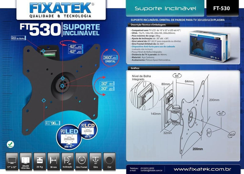 Suporte Inclinável (Orbital) para TV LED até 47" e LCD 26" á 32" FT-530 - Fixatek - Fixatek