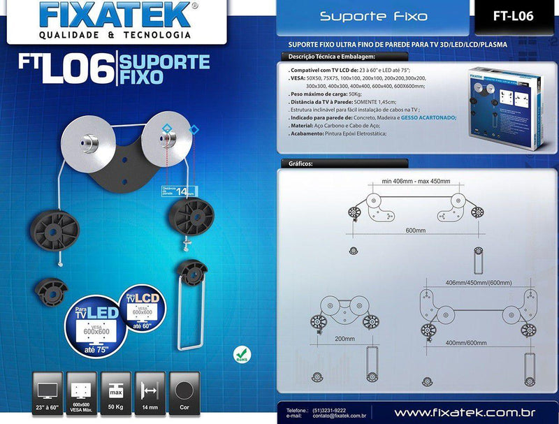 Suporte Fixo para TV LED / OLED / QLED de 23” até 70" FT-L06 - Fixatek - Fixatek